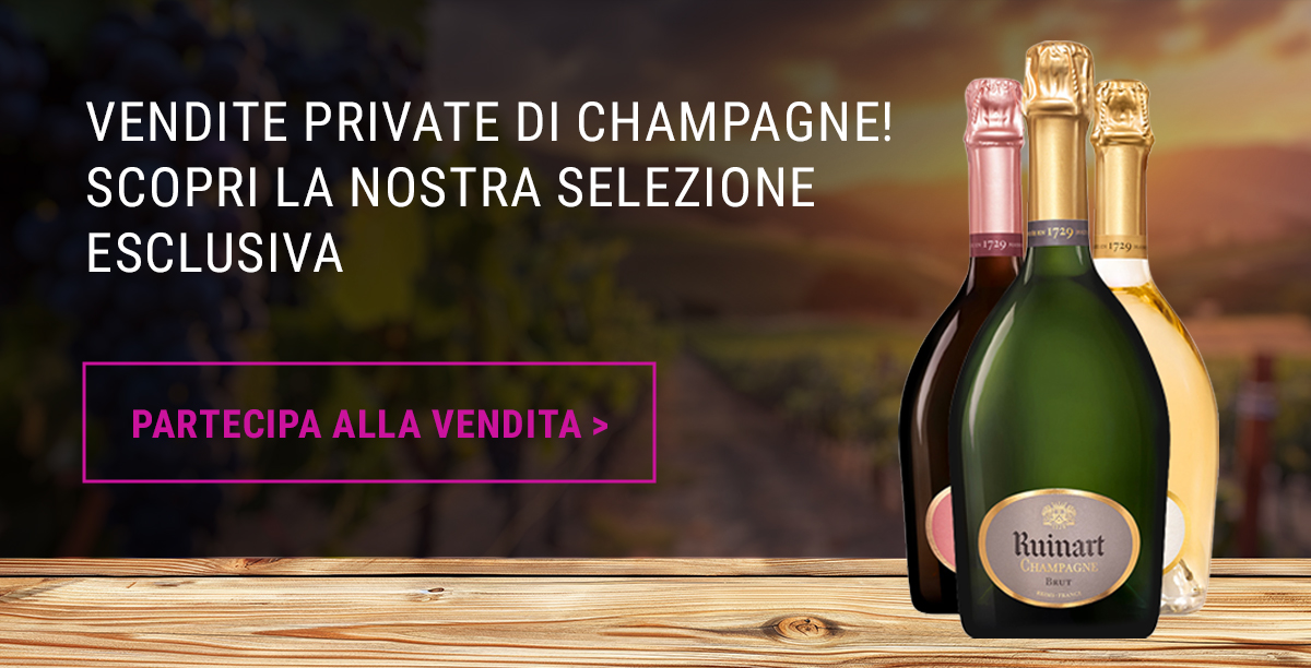 Vendite private di Champagne! Scopri la nostra selezione
                                    esclusiva